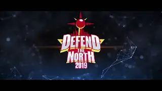Defend The North Teaser 2019