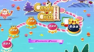 Candy Crush Saga Ep. 33 | Level 231 to 235 | Fast Playing | Hard Level _ Level-235