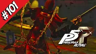 Persona 5 Royal Blind Playthrough| Part 101| Fighting The Reaper