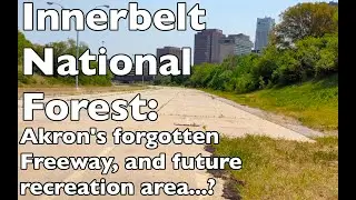 Innerbelt National forest, Akron, Ohio