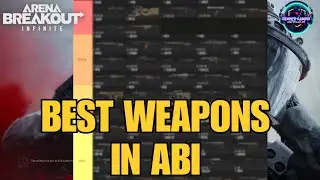 Все оружие в Arena Breakout Infinite Ranked!