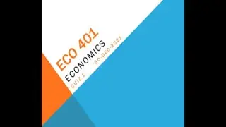 Eco401 Economics Quiz No 2 Solution