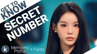 SECRET NUMBER&nbsp;(시크릿넘버) Members Profile + Facts (Birth Names, Positions etc...) [Get To Know K-Pop]
