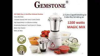 Gemstone MagicMix1200W MixerGrinder Heavy-Duty Power,BigCapacity,PerfectResults100%PureCopperMotor