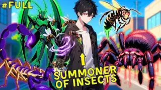 He Leveled Up the Unique Insect Summoning System to Level 999! | Manhwa Recap