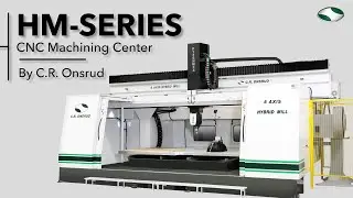 U.S. Made | 5-Axis CNC Milling Center | The HM-Series by C.R. Onsrud