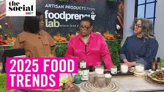 2025 Food Trends and Buzzworthy Products | The Social