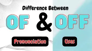 Difference Between Of and Off