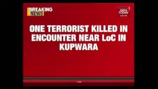 1 Terrorist Killed In Encounter Near LoC In Kupwara, J&K