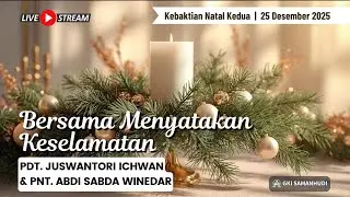 GKI Samanhudi - LIVE Streaming Kebaktian 2 - Natal 2
