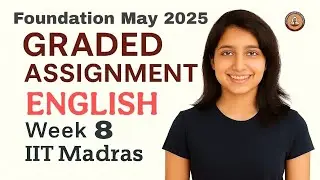 IIT Madras BS Degree | English Week 8 Graded Assignment Solutions !!