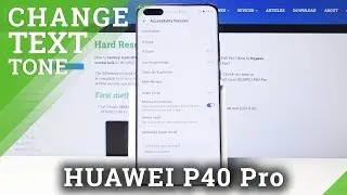 How to Set High Contrast Text in Huawei P40 Pro &ndash; Personalize Screen Settings