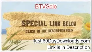 Btvsolo 2013, did it work (my real review)