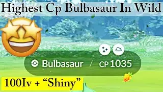 *100iv + Shiny* HIGHEST Cp SHUNDO Bulbasaur In Wild Pokemon Go | 100iv SHINY POKEMON GO #Shorts