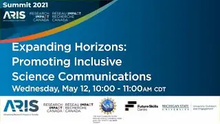 ARIS-RIC SUMMIT 2021_Expanding Horizons:  Promoting Inclusive Science Communications