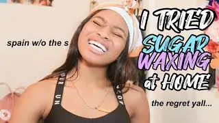 I Tried Sugar Waxing For The First Time!!