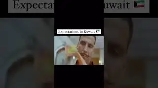 Expectation v/s Reality, in Kuwait 😍😳😁 #ytshorts #shortsfeed #shorts #funny #new #viral #shorts