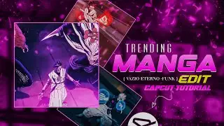Trending Manga edit [vazio eterno - funk] tutorial in Capcut !! Rawani Editz 