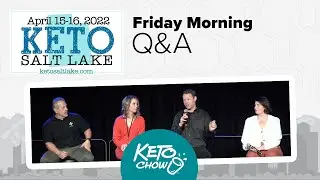 Friday Morning Keto and Low Carb Questions and Answers | Keto Salt Lake 2022