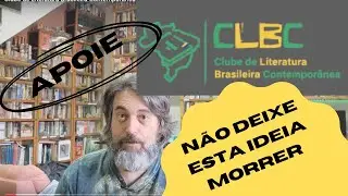 Clube de Literatura Brasileira Contempor&acirc;nea - hora de mudan&ccedil;a