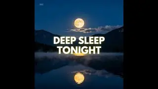 Deep Sleep Music 2 Hours 🌙 Fall Asleep Fast | Calming Piano & Ambient Night Sounds