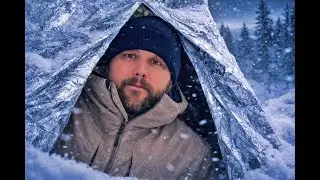 Winter Camping in a Tinfoil Shelter During a Blizzard