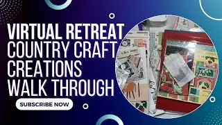 Virtual Retreat Walk Through || Country Craft Creations || Come Check It Out!!