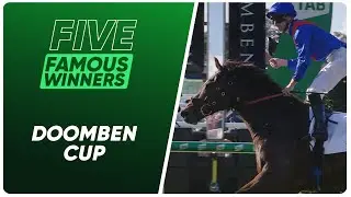 FIVE FAMOUS WINNERS: DOOMBEN CUP