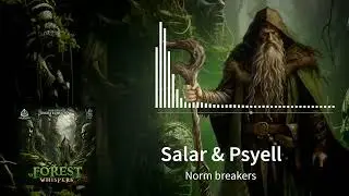18.Salar & Psyell - Norm Breakers (V/A Forest Whispers)