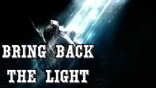 Metro: Last Light - Fan Made Trailer / Music Video - Bring Back the Light