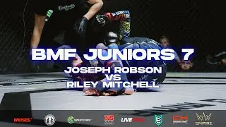 BMF Juniors 7 | Joseph Robson vs Riley Mitchell | Junior MMA