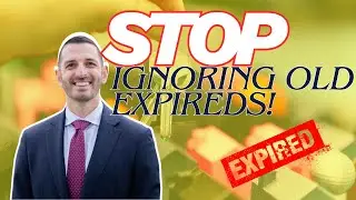Stop Ignoring Old Expired Listings&hellip; They&rsquo;re the FASTEST Way to Get More Listings  