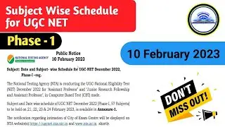 Subject wise schedule for UGC NET Phase -1