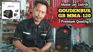 Nyobain mesin las GOUDENBUR MMA-120  #inverter #welder #mesinlas