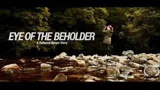 Eye of the beholder (Short Documentary)