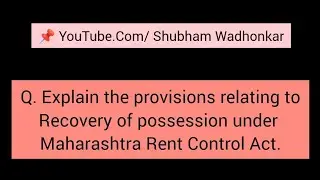 Recovery of Possession under Maharashtra Rent Control Act _ #landlaw #lawlecture #nanded
