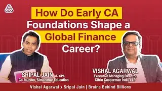 How to Build a Global Accounting Career | Vishal Agarwal, Citrin Cooperman India LLP x Sripal Jain