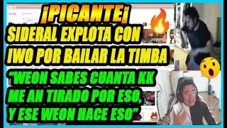😱PICANTE, SIDERAL  SE MOLESTA CON IWO, POR TOMAR A LA BROMA EL PROBLEMON DE LA TIMBA