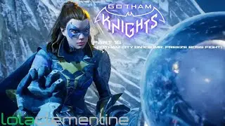 Gotham Knights - Part 16 - Gotham City on Ice (Mr. Freeze Boss Fight)