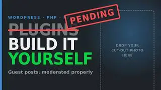 Build a WordPress Guest Post Plugin: Frontend Submission + Admin Approval
