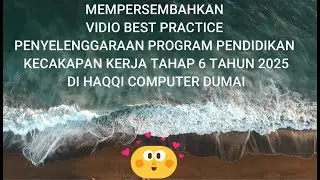Vidio Best Practice PKK Tahun 2025 Haqqi Computer Dumai