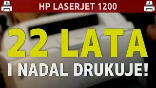 HP LASERJET 1200 🖨️ 22 lata i nadal drukuje 🙂