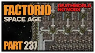 50k SPM Space Science Ship - Factorio Space Age (Deathworld, no mods) Ep 237