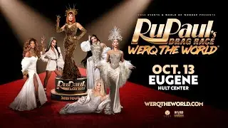 RuPaul's Drag Race Werq the World Tour 2025 | October 13
