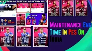 Maintenance End Time In Pes 2021