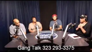 Gang Talk Radio - 1 YEAR OLD BABY SHOT AND KILLED IN COMPTON - 2-11-16 EP 6