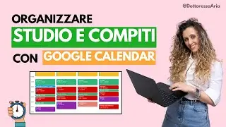 Come organizzare lo studio con Google Calendar (anche per DSA) 🖇️