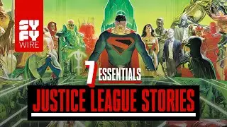 The 7 Essential Justice League Stories | SYFY WIRE