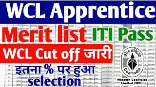 WCL Apprentice Merit list and Cut off जारी, Western Coalfield limited apprentice merit list cut off