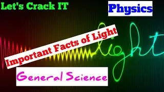 Light | Physics | Important Facts | For rrb, ssc, chsl, cgl, wbp